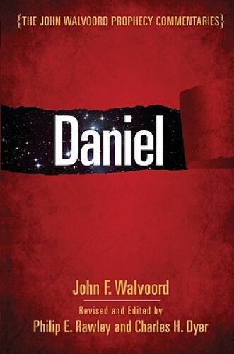 Daniel (The John Walvoord Prophecy Commentaries) – Hardcover – GOOD