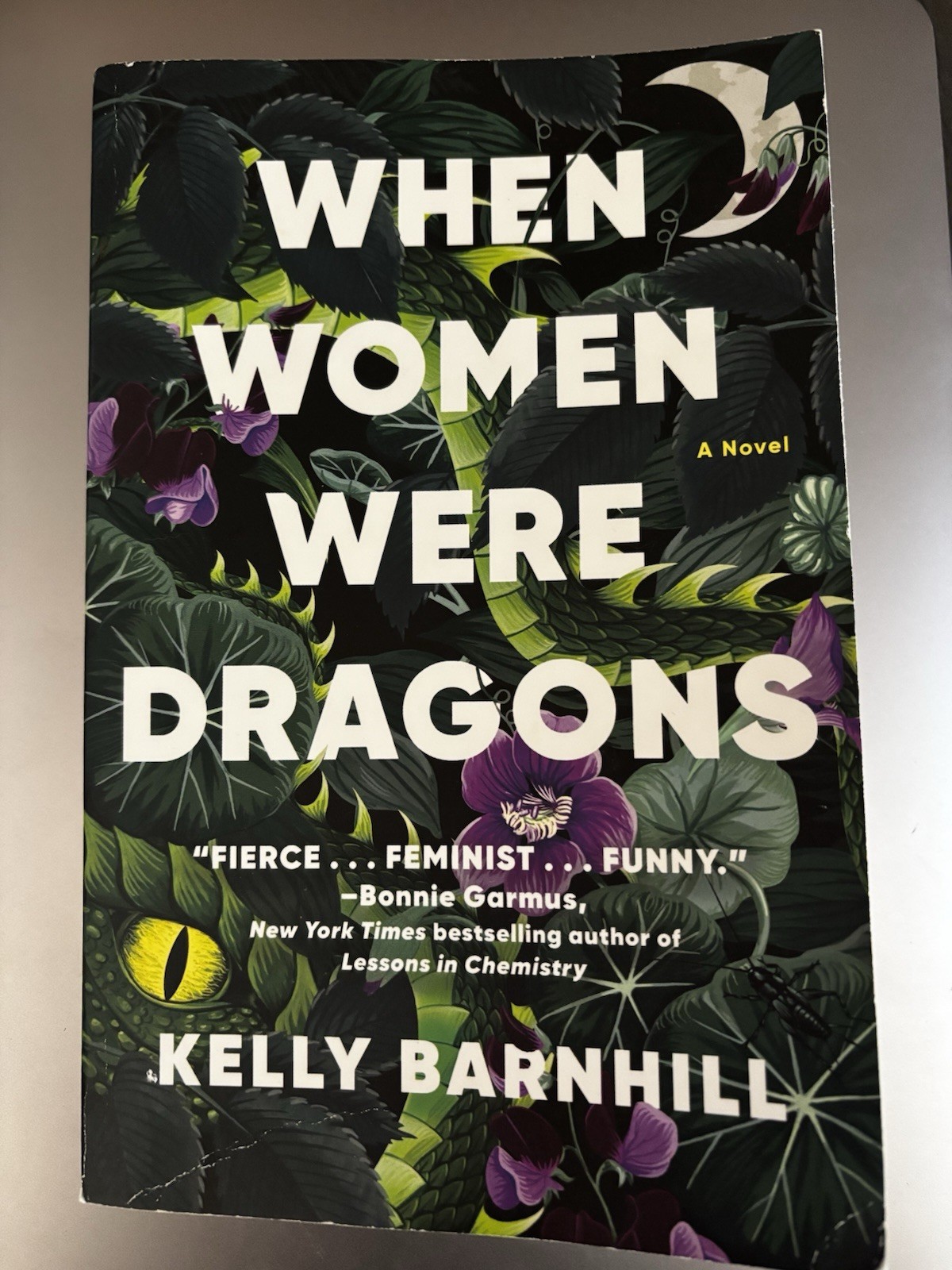 When Women Were Dragons : A Novel by Kelly Barnhill (2023, Trade Paperback)