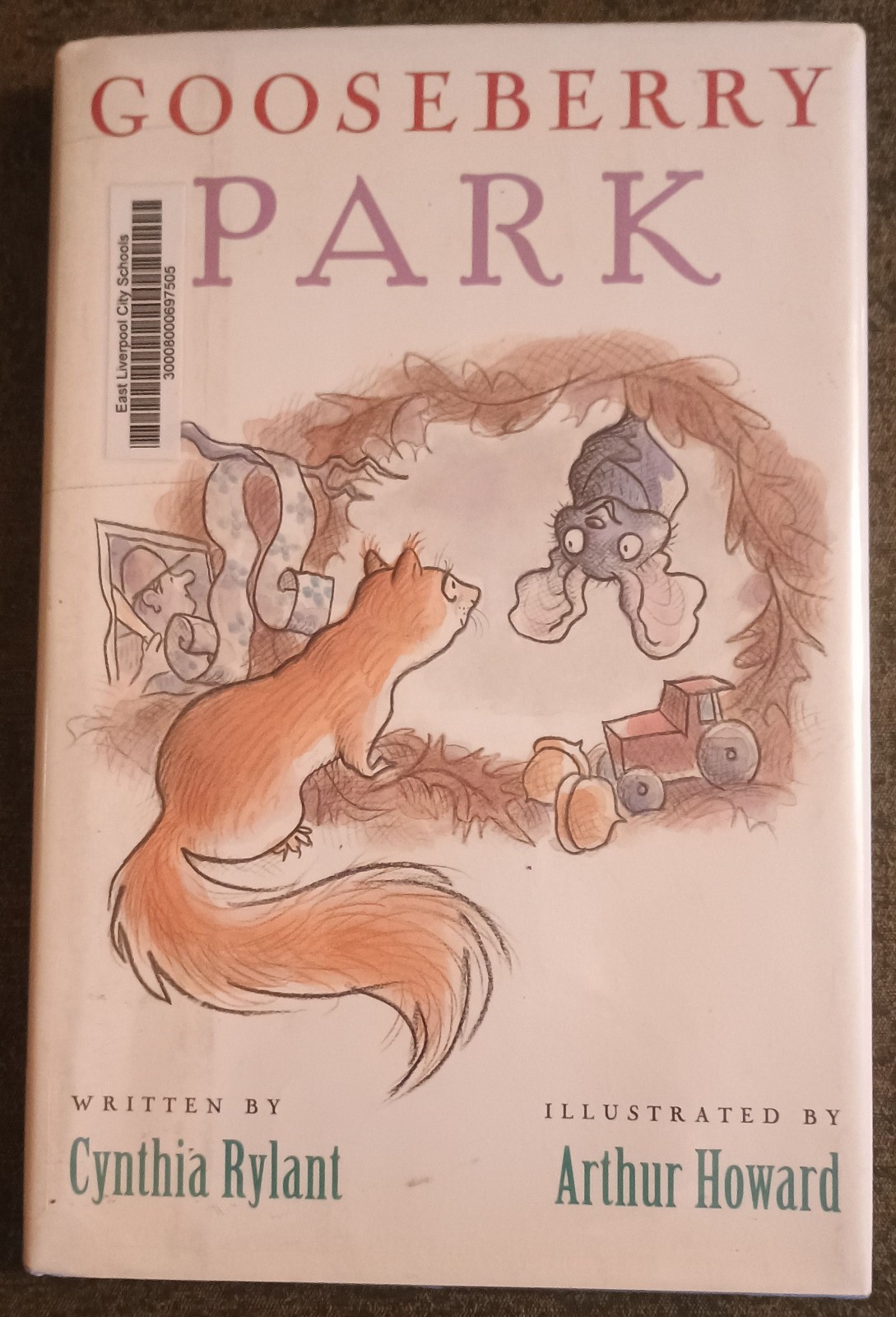 Gooseberry Park by Cynthia Rylant – hardcover book – 1995 – 1st edition