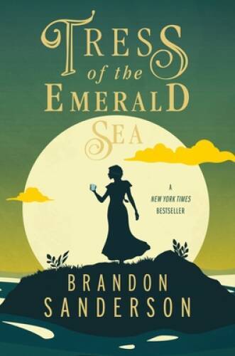 Tress of the Emerald Sea: A Cosmere Novel (Secret Projects) – Paperback – GOOD