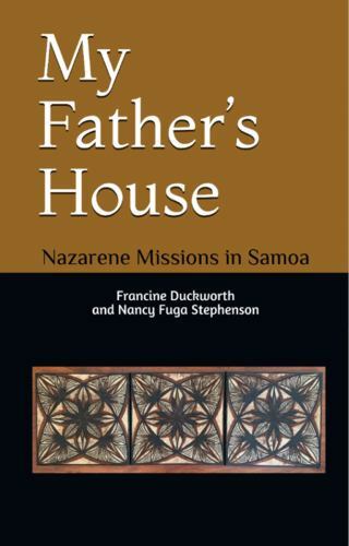 My Father’s House: Nazarene Missions in Samoa