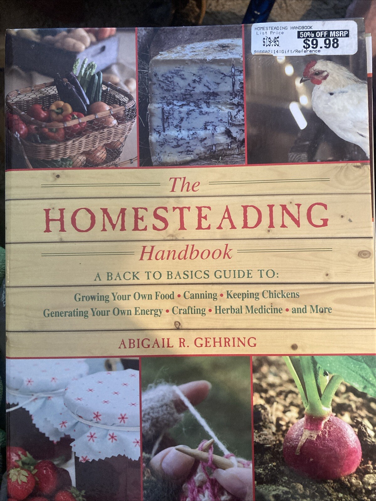 The Homesteading Handbook Abigail Gehring Back to Basics Guide Chickens Canning