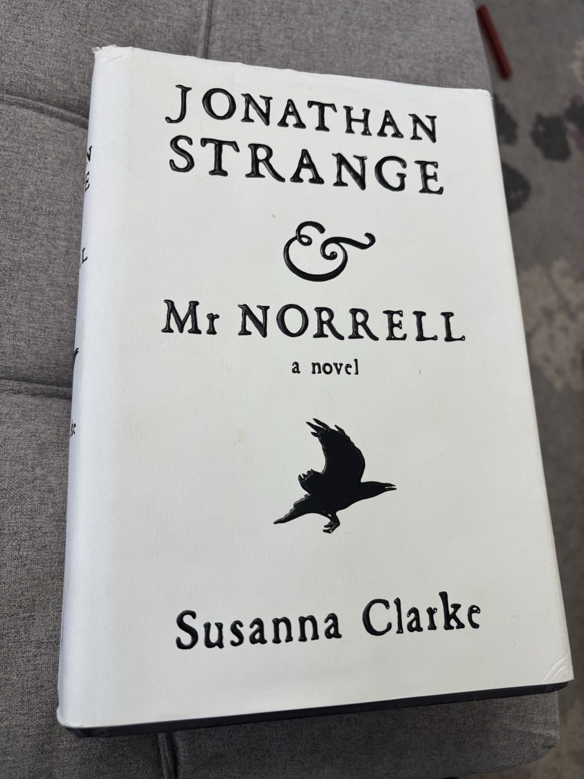Jonathan Strange & Mr. Norrell by Susanna Clarke 1st Edition 1st Print 2004 HC