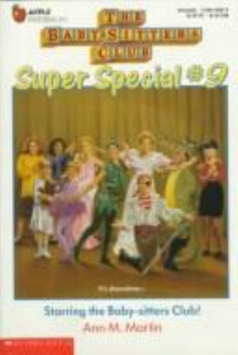 Starring the Baby-Sitters Club by Martin, Ann M.