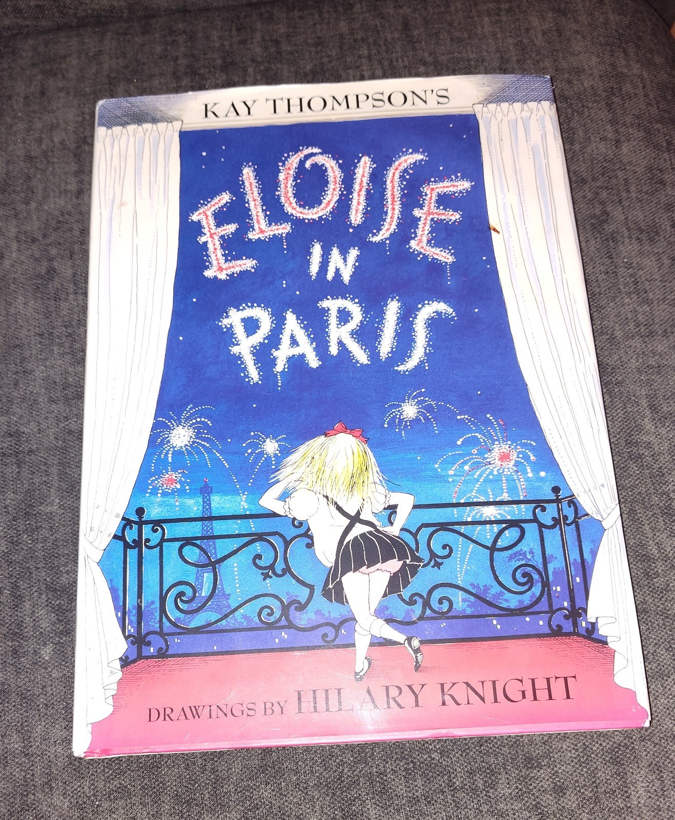 Kay Thompson Eloise in Paris Illustrated Hardcover w/ Dust Jacket Hilary Knight