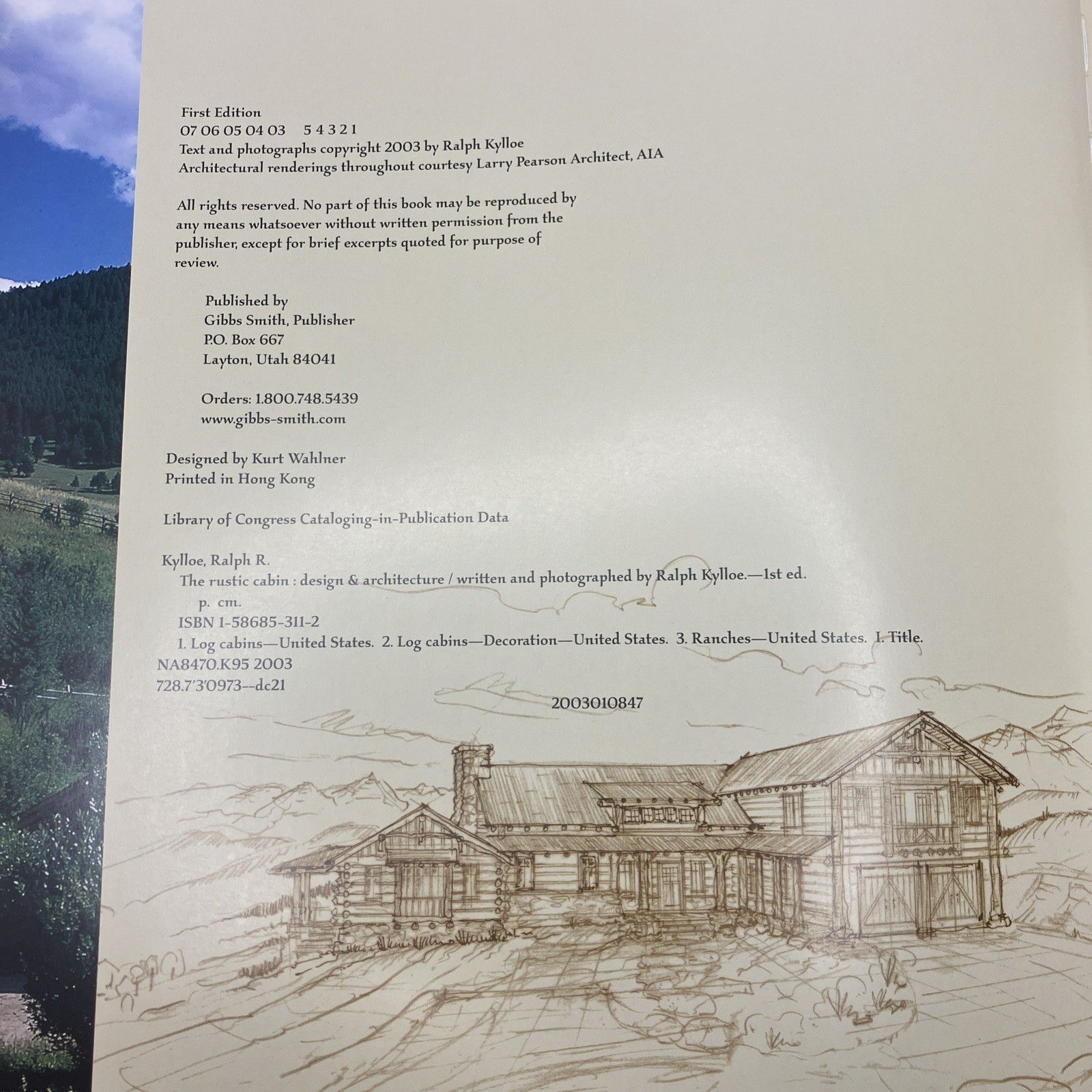 Rustic Cabin : Design and Architecture by Ralph Kylloe Hardcover) Gibbs Smith