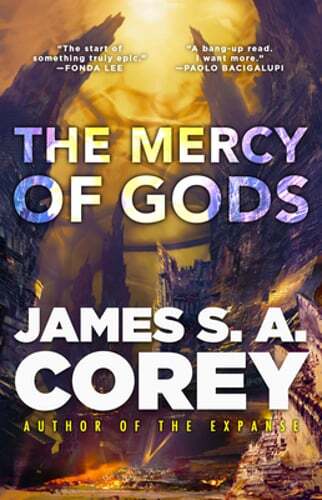 The Mercy of Gods by James S A Corey: Used
