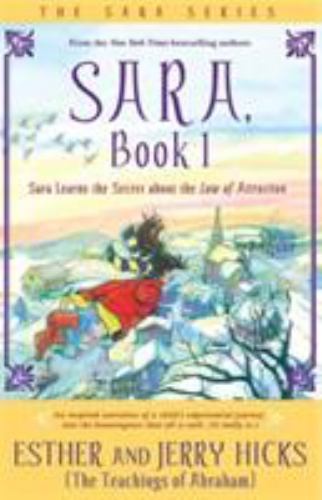 Sara, Book 1: Sara Learns the Secret about – 1401911587, Esther Hicks, paperback