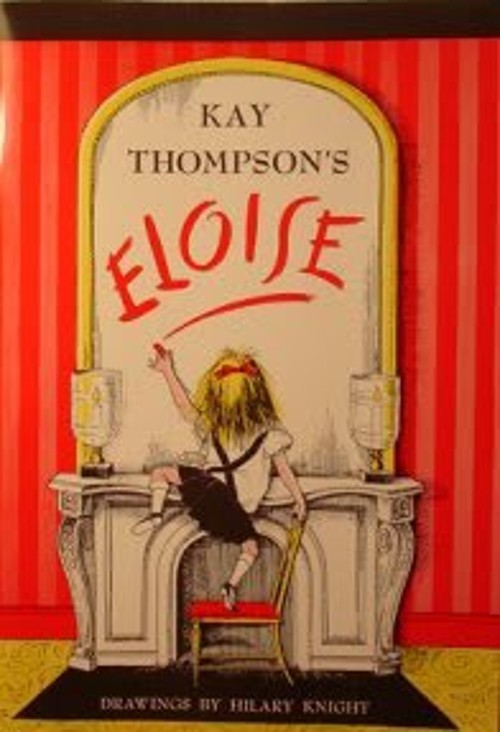 Kay Thompson’s Eloise Kay Thompson