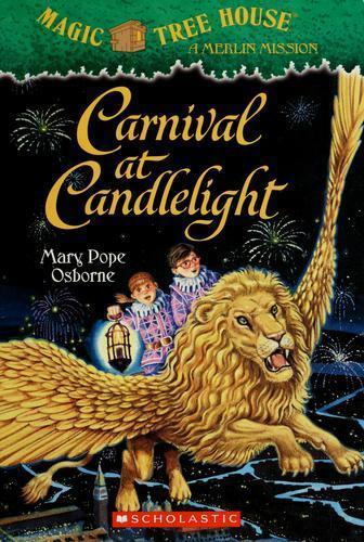 Carnival At Candlelight (Magic Tree House, No 33) by Mary Pope Osborne