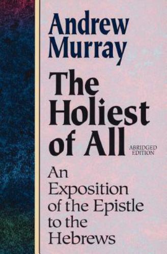 The Holiest of All Murray, Andrew paperback Used – Good