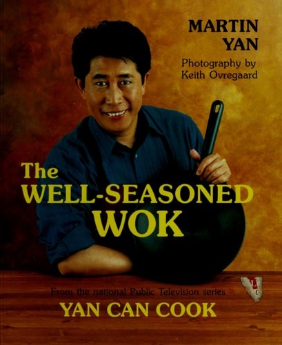 The Well-Seasoned Wok by Yan, Martin,Ovregaard, Keith, Good Book