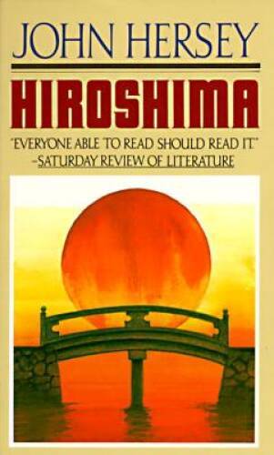 Hiroshima – Mass Market Paperback By Hersey, John – GOOD