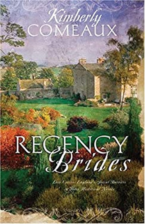 Regency Brides Paperback Kimberley Comeaux