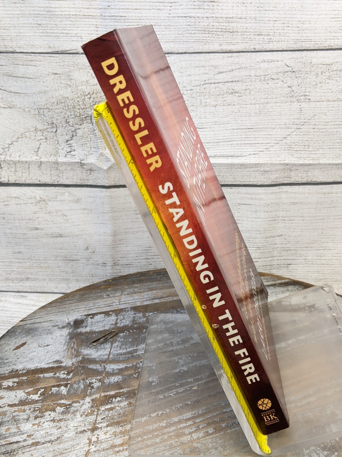 Standing in the Fire: Leading High-Heat Meetings Calm by Larry Dressler 2010 PB