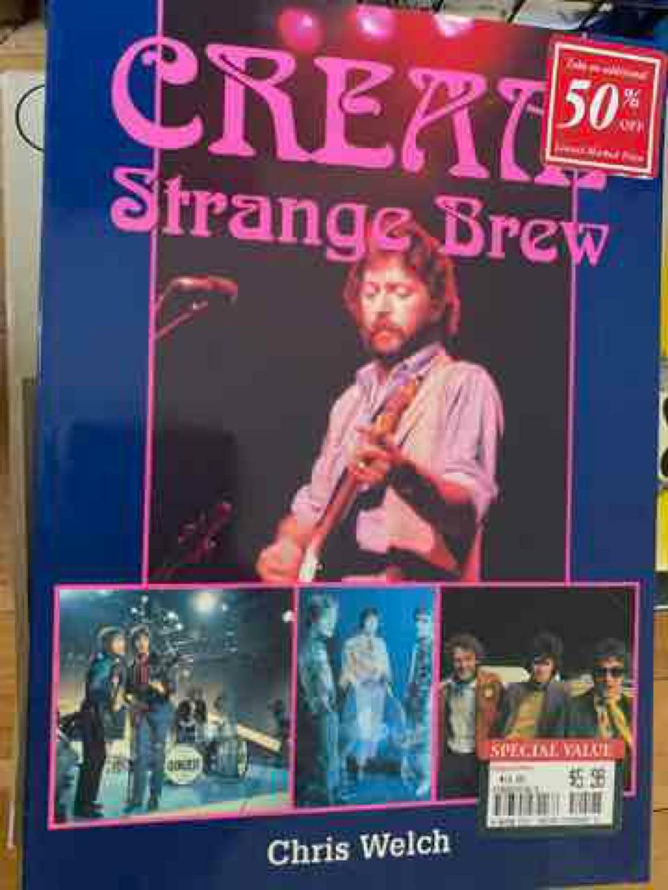 Cream Strange Brew by Chris Welch (1994, Trade Paperback) First Edition