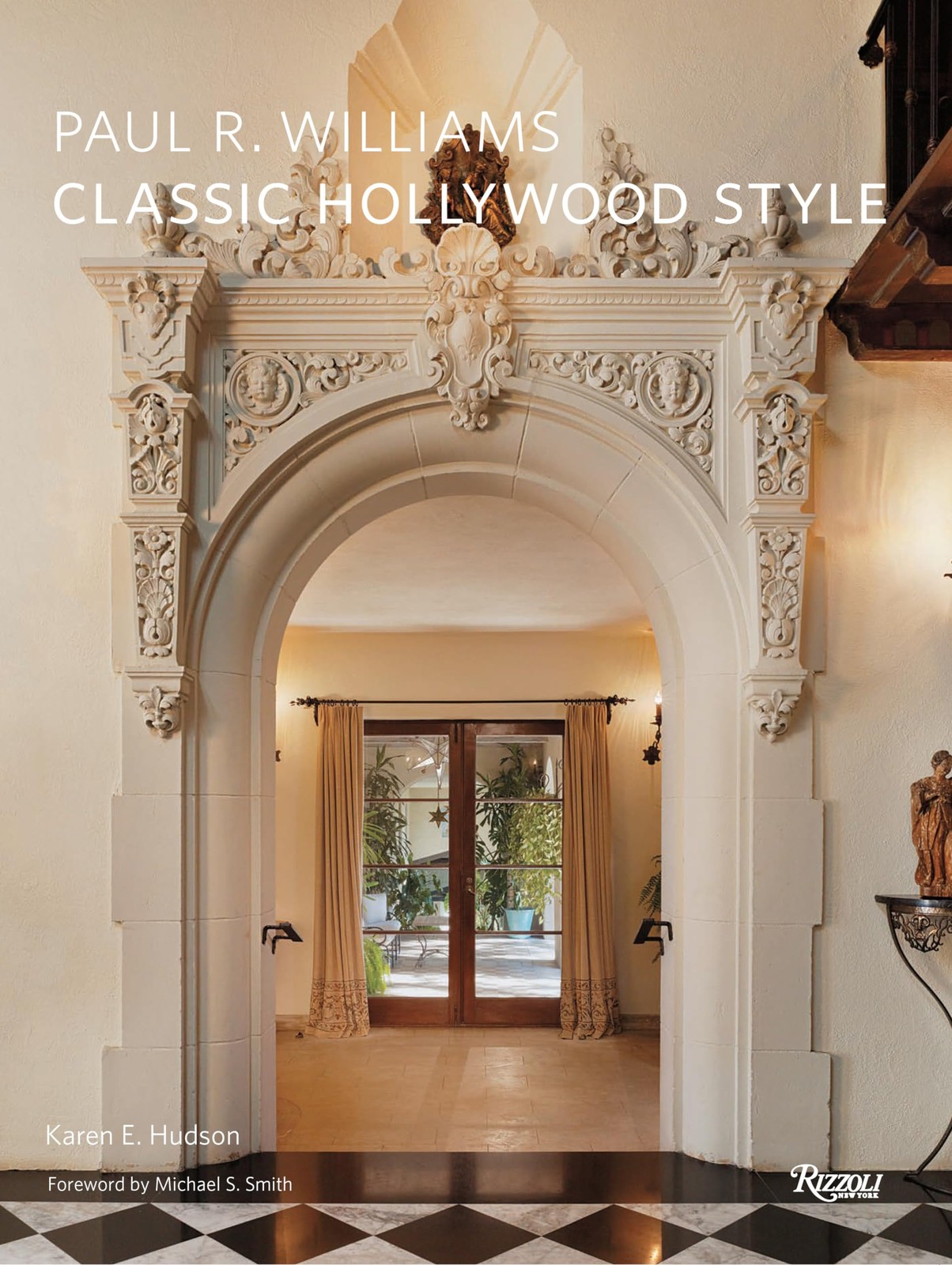 Paul R. Williams: Classic Hollywood Style by Hudson