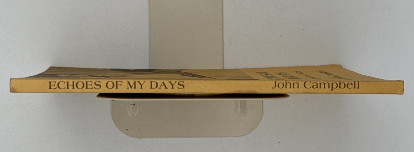 Echoes of My Days by John Campbell, SIGNED Paperback Book 1978, B177