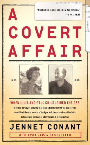 A Covert Affair by Jennet Conant (2011 Trade Paperback) HH7259