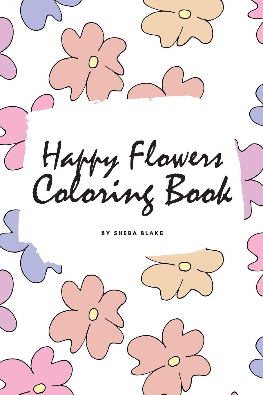 Happy Flowers Coloring Book for Children (6×9 Coloring Book / Activity Book)