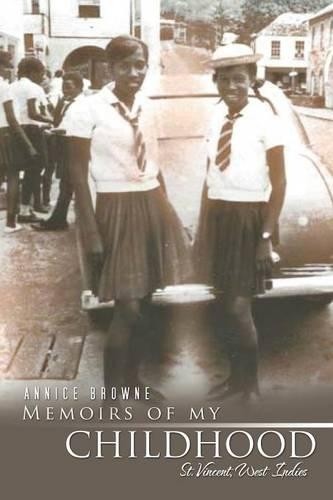 Annice Browne Memoirs of My Childhood (Paperback) (UK IMPORT)