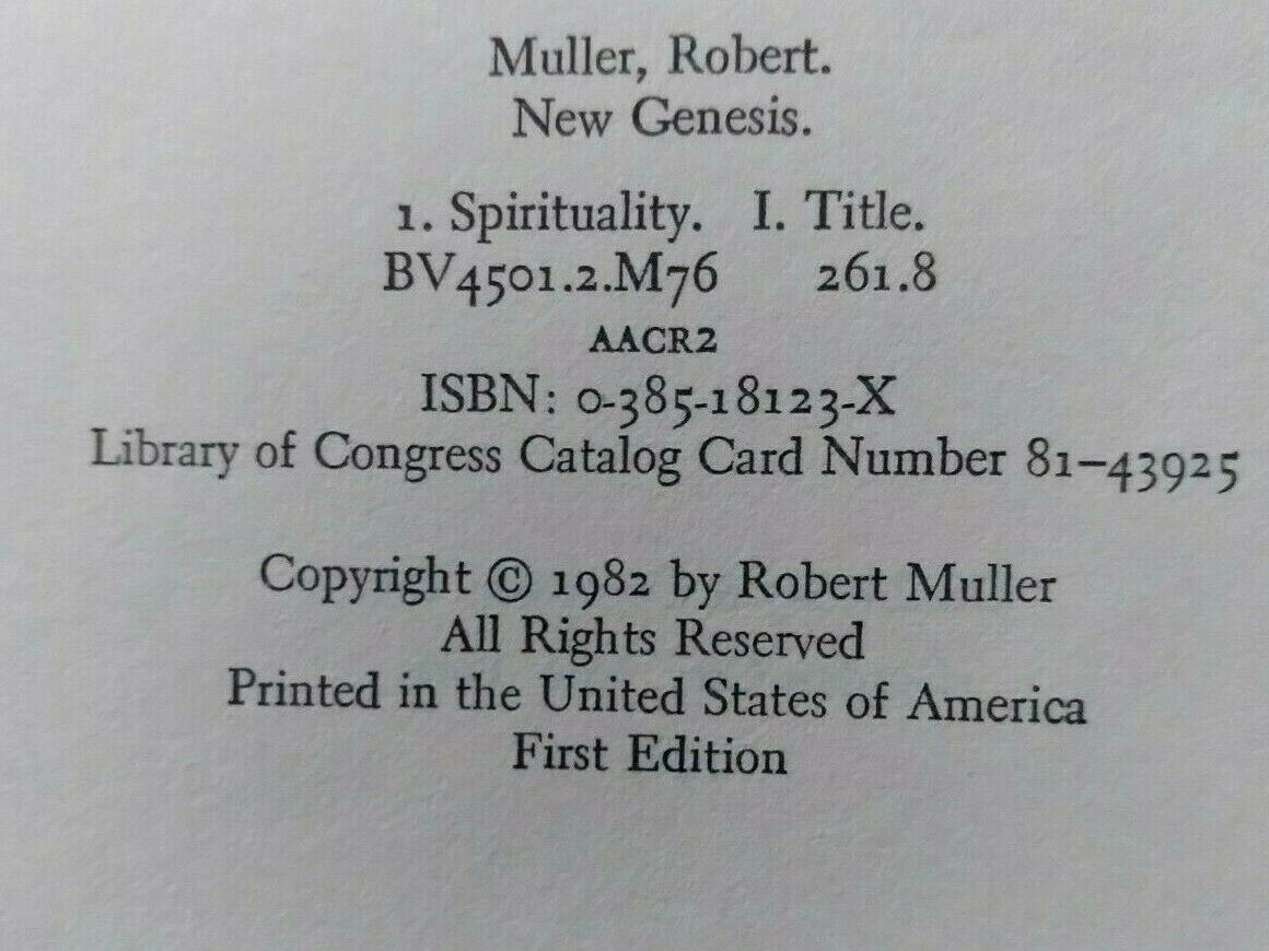 Autographed, First Edition, Numbered Copy, NEW GENESIS By Robert Muller – H/C