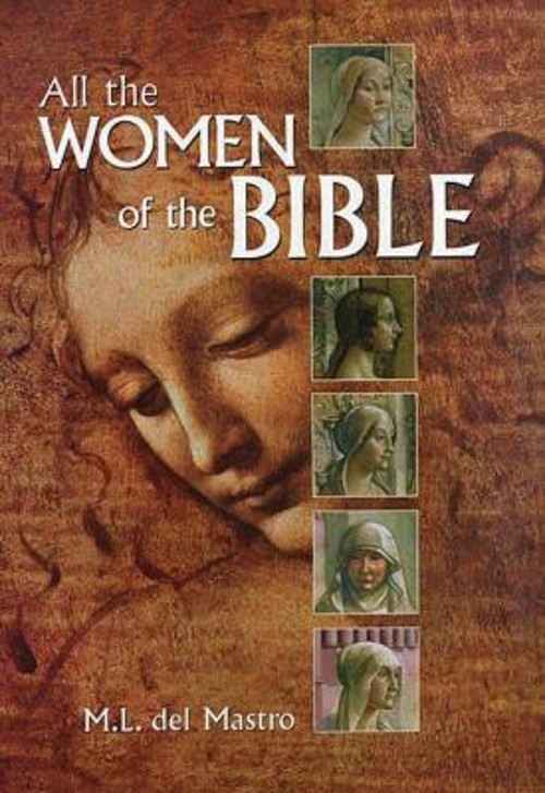 All the Women of the Bible Hardcover M. del Mastro