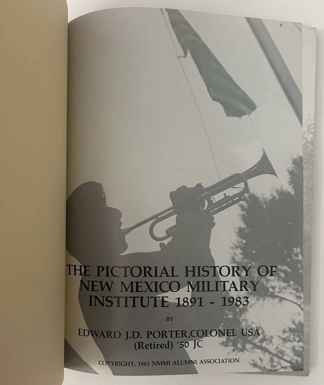 Pictorial History Of The New Mexico Military Inst 1891-1983 (1983, Hardcover)
