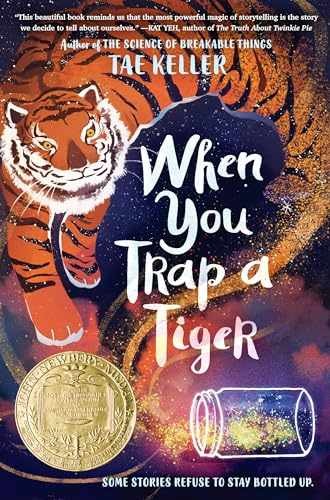 When You Trap a Tiger: (Newbery Medal – Hardcover, by Keller Tae – Very Good b