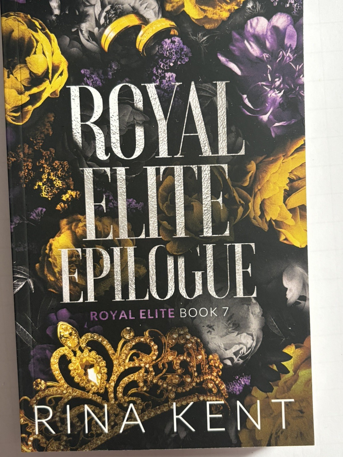 Royal Elite Epilogue: Special Edition Print Trade PBK (Royal Elite #7) R. Kent