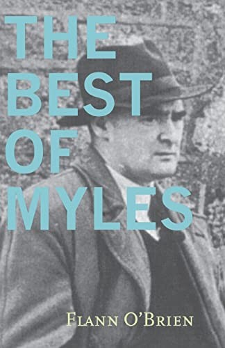 Best of Myles (John F. Byrne Irish Literature) by O’Brien