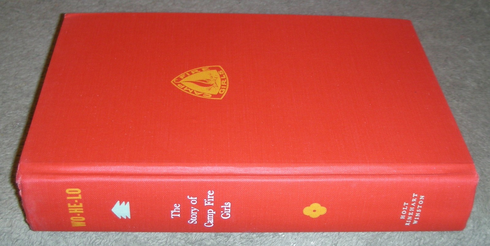 WO-HE-LO The Story Of The Camp Fire Girls by Helen Buckler et al 1961 HC/DJ 1st