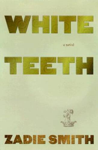 White Teeth – Hardcover By Smith, Zadie – VERY GOOD