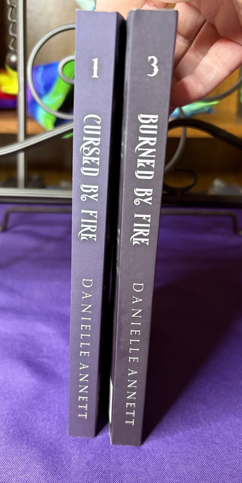 Cursed By Fire Signed & Burned By Fire Unsigned by Danielle Annett, PB