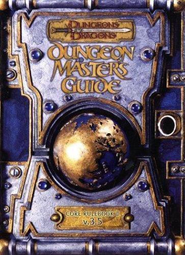 Dungeon Master’s Guide: Core Rulebook II v. 3.5 (Dungeons & Dragons d20 System),