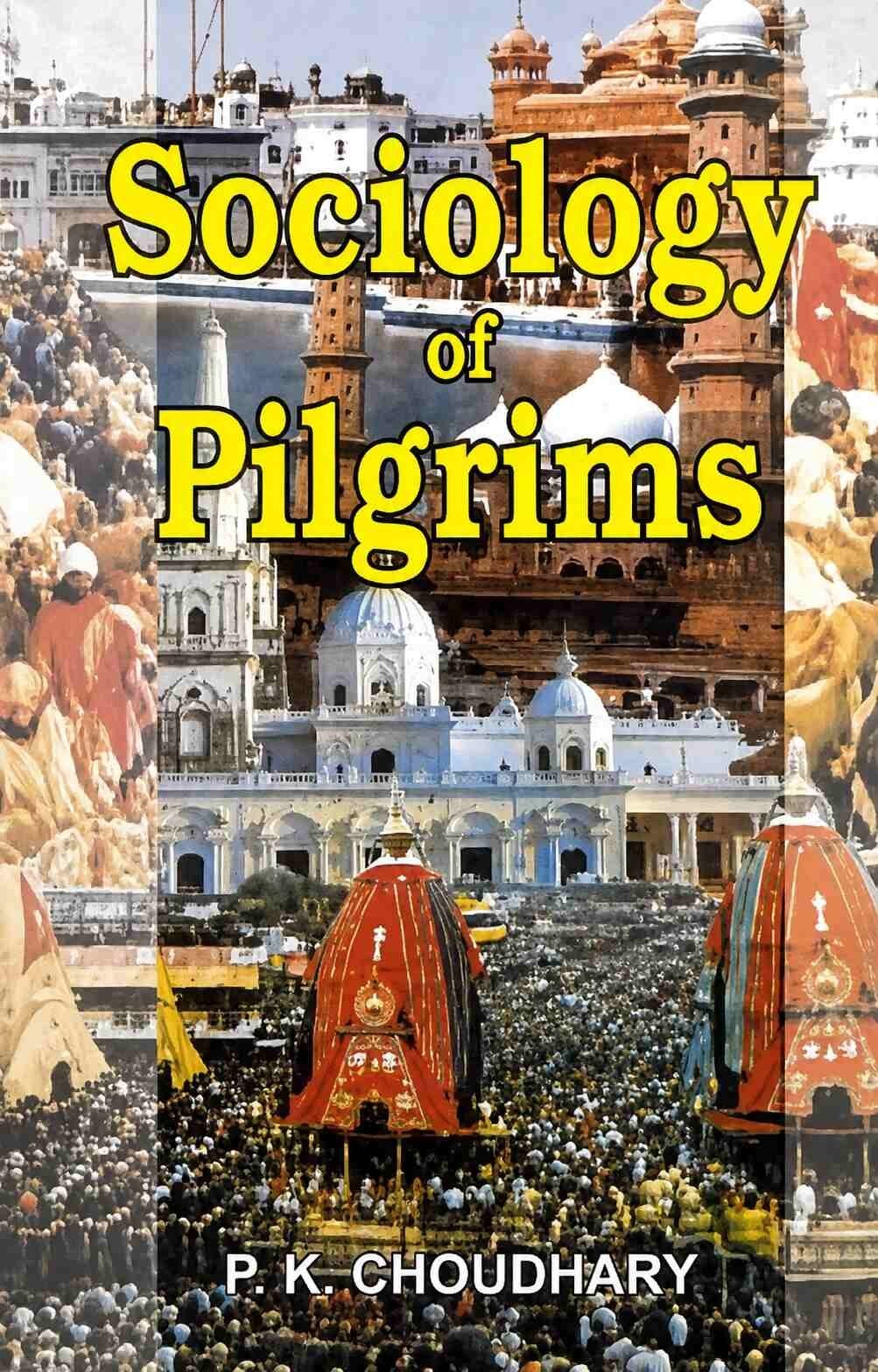 Sociology of Pilgrims [Hardcover]
