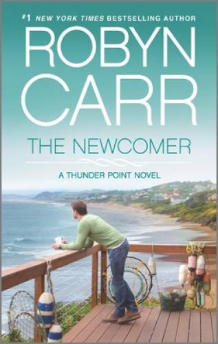 The Newcomer (Thunder Point) – Mass Market Paperback By Carr, Robyn – VERY GOOD