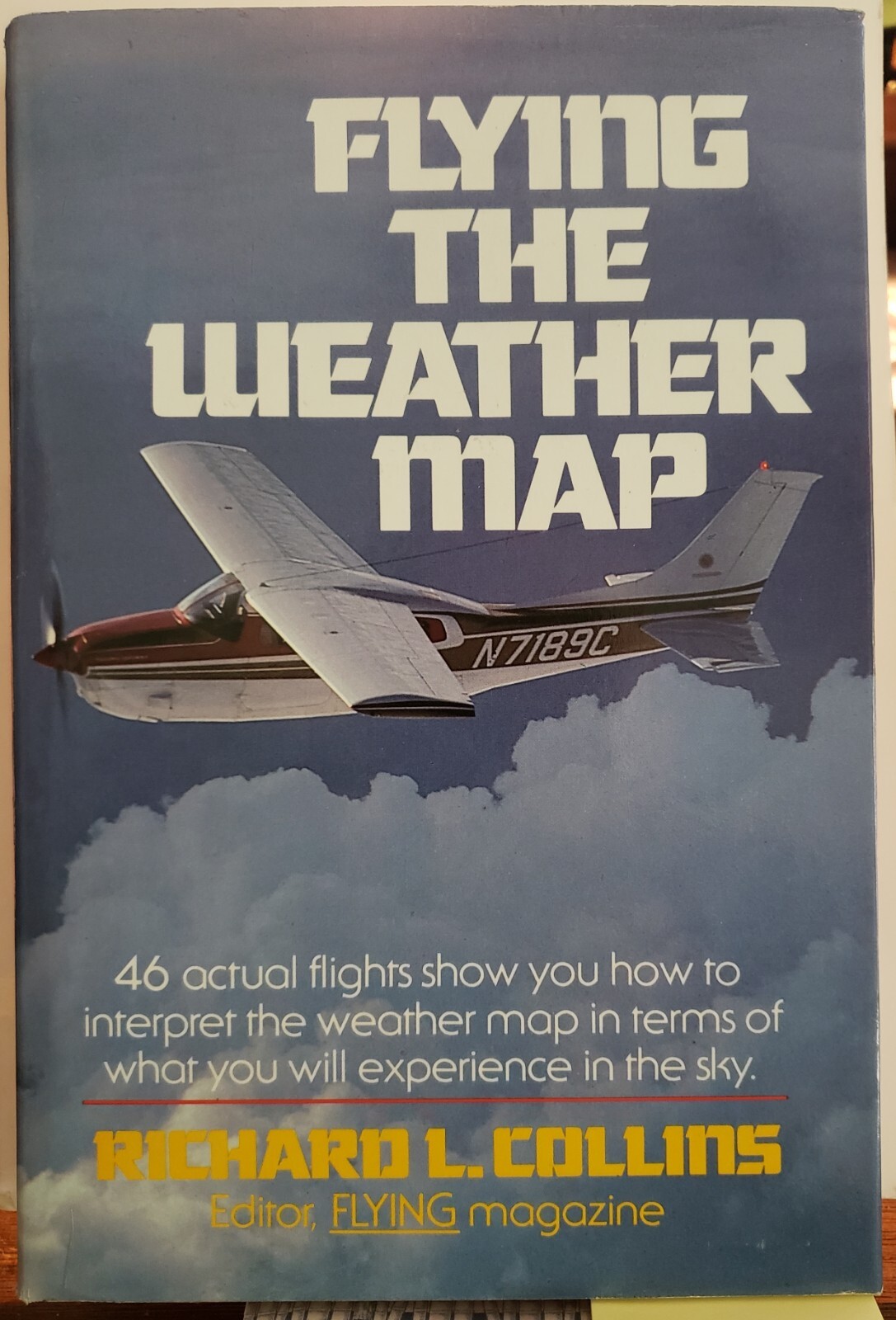Flying the weather map Hardcover – by Richard L Collins (Author) Brand new mint