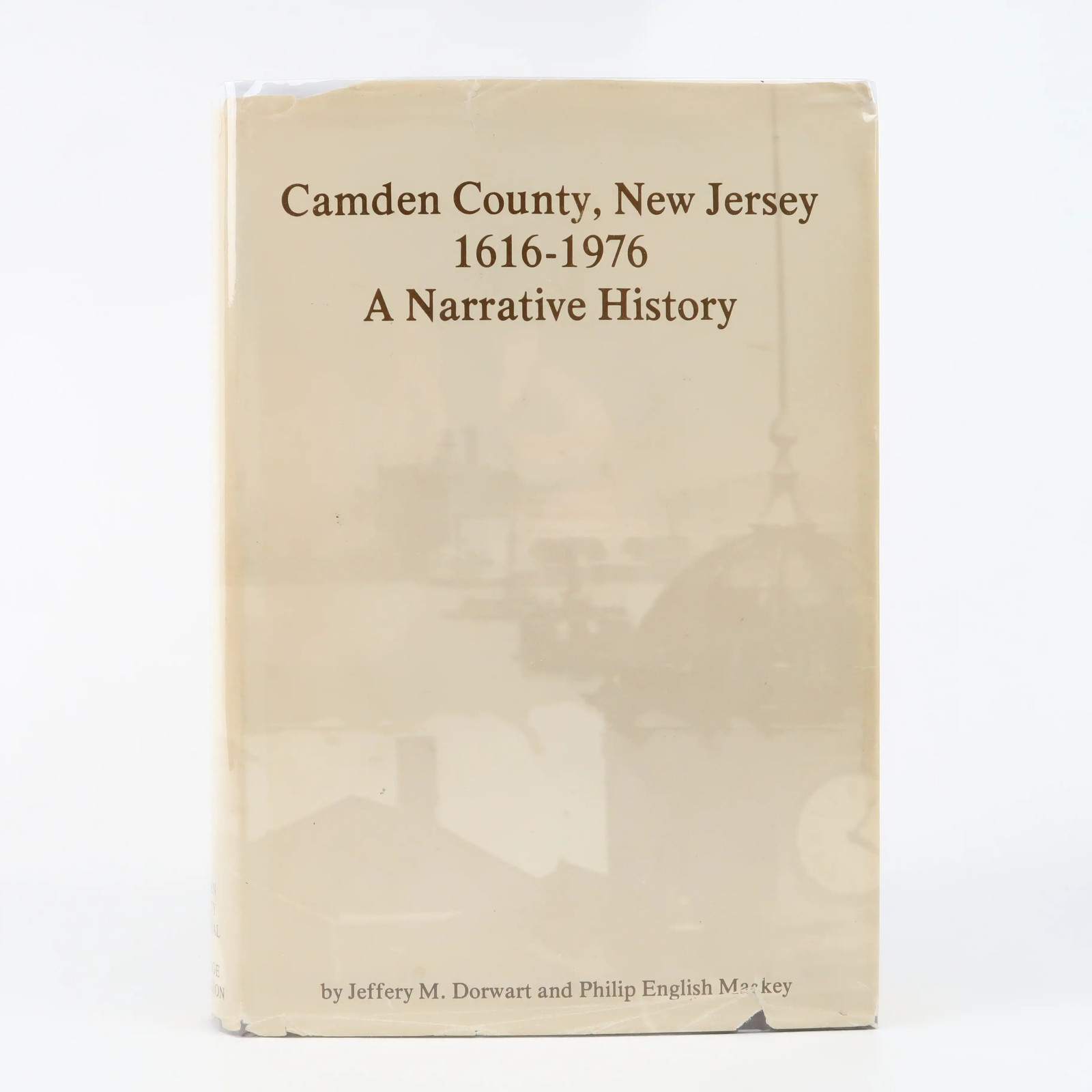 Camden County, New Jersey 1616-1976 by Jeffery Forward (1976) Hardcover