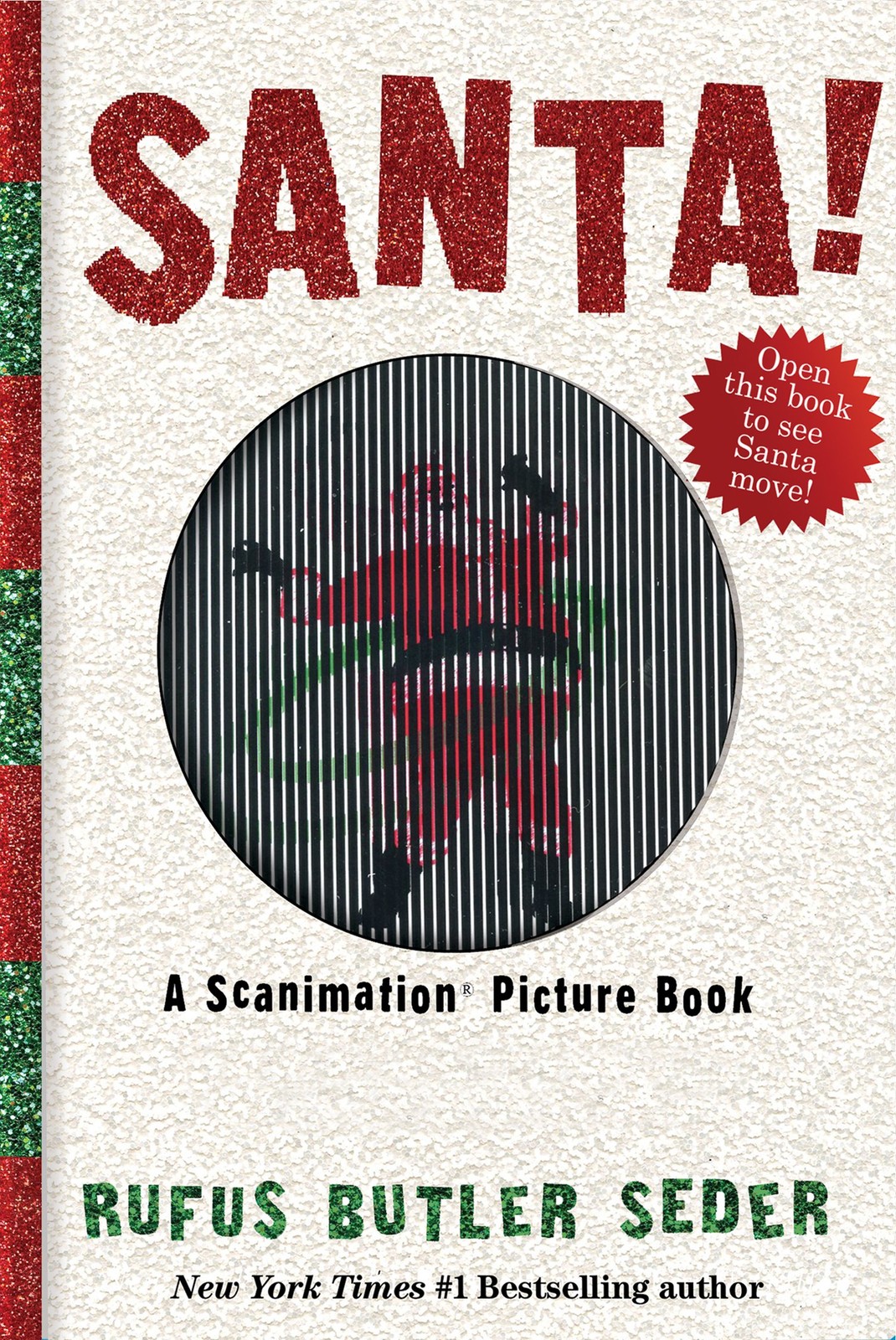 Santa!: A Scanimation Picture Book – hardcover Seder, Rufus Butler