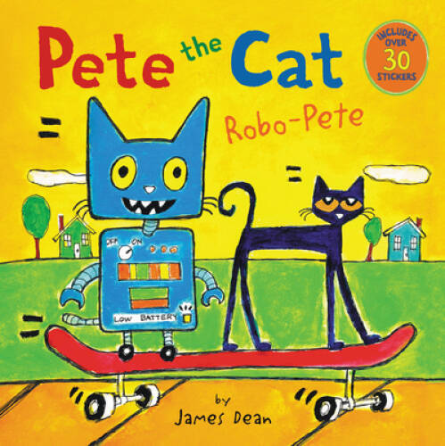 Pete the Cat: Robo-Pete – Paperback By Dean, James – VERY GOOD