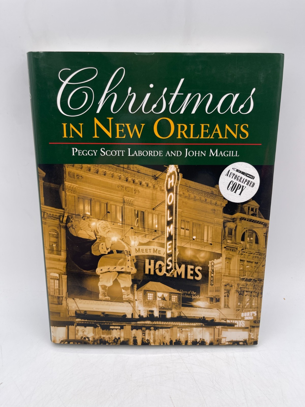 Christmas in New Orleans by Peggy Scott Laborde John Magill – *SIGNED*