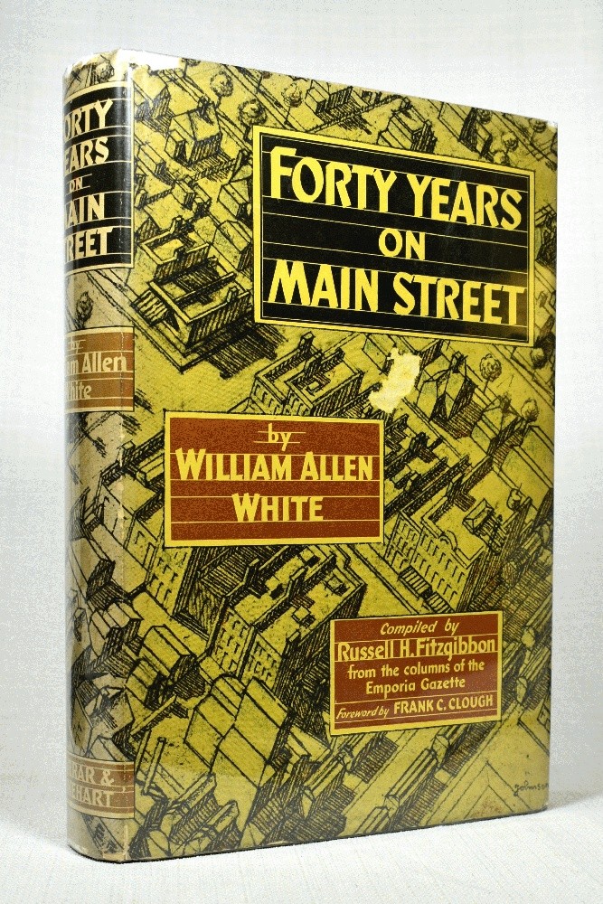 Forty Years on Main Street by William Allen White HC DJ 1st Edition