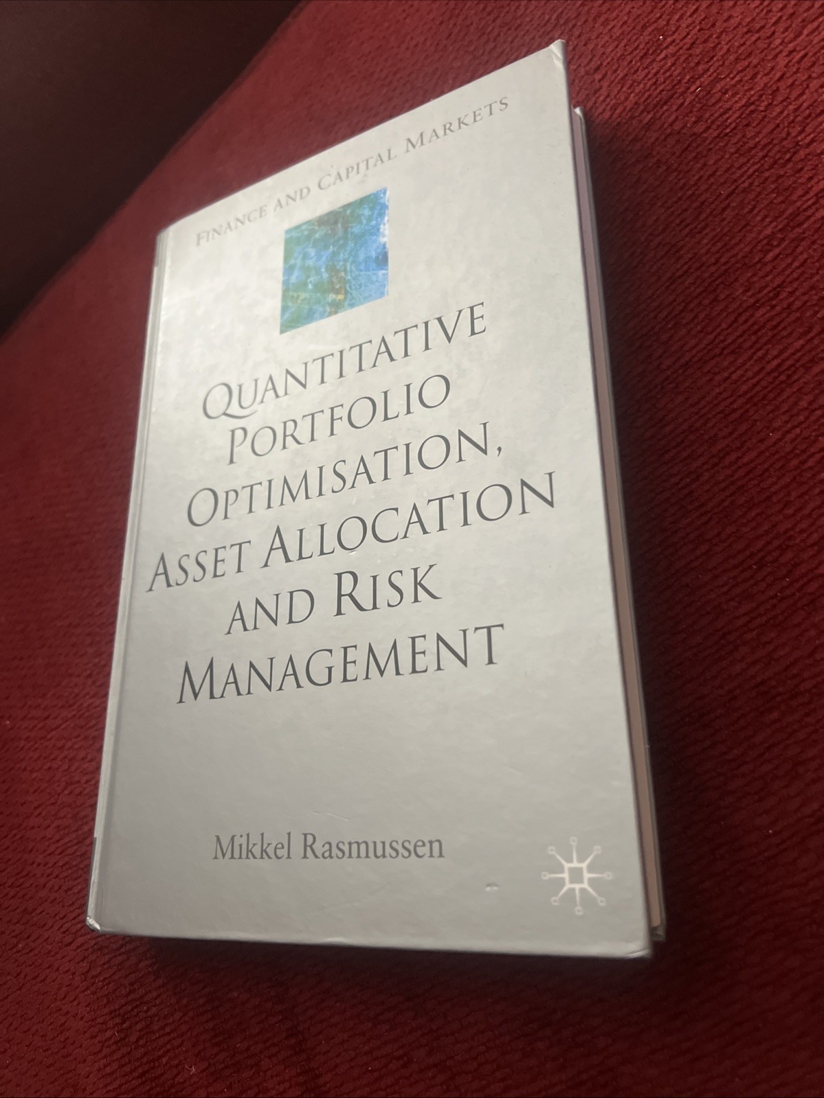 Quantitative Portfolio Optimisation, Asset Allocation and Risk Management : A…