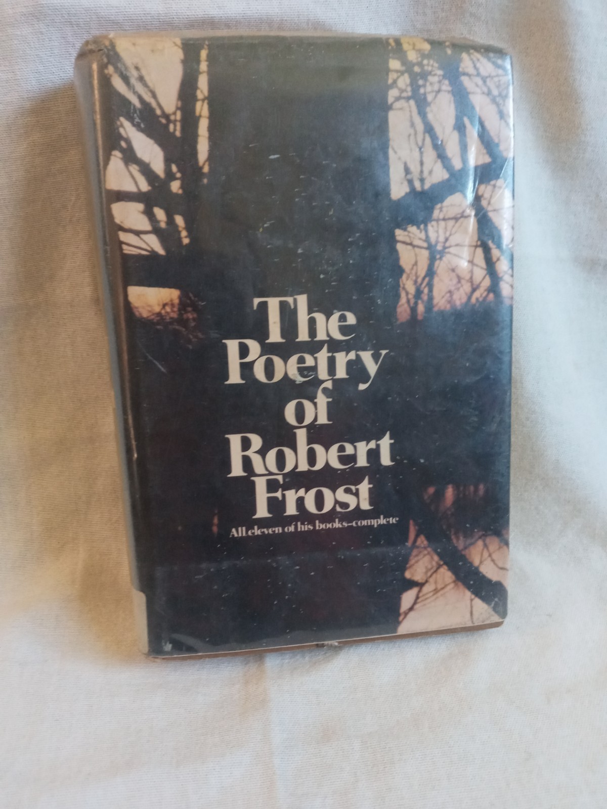 The Poetry Of Robert Frost All Eleven Of His Books-Complete 1975 Hardcover