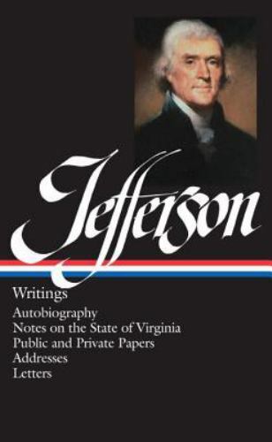 Thomas Jefferson : Writings : Autobiography / Notes on the State of Virginia / P