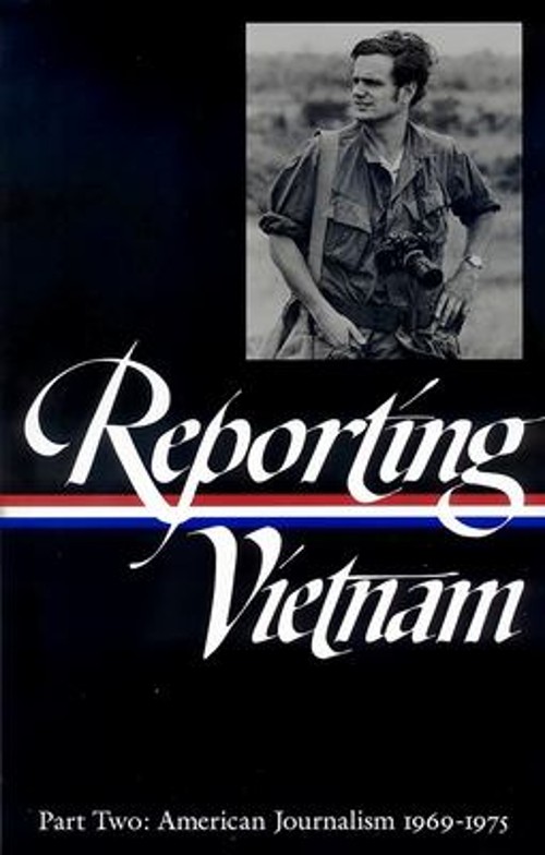 Reporting Vietnam Vol. 2 LOA #105 Pt. 2 : American Journalism 196