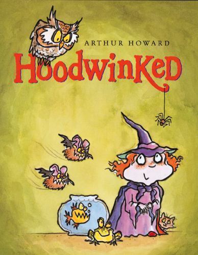Hoodwinked by Howard, Arthur