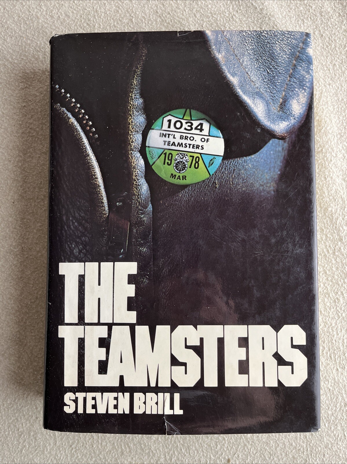 1st Edition The Teamsters by Steven Brill (1978, Hardcover)