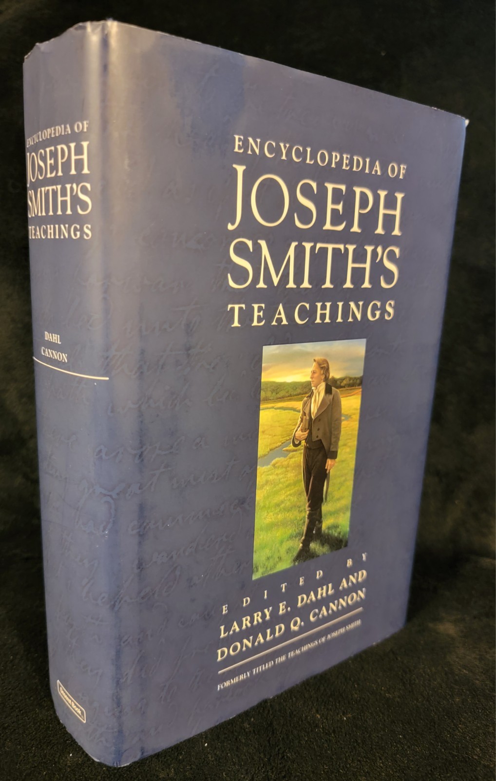 Encyclopedia of Joseph Smiths Teachings 1st Ed HCDJ Hardcover Dahl Cannon Mormon
